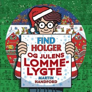 Find Holger - Og Julens Lommelygte - Martin Handford - Bog