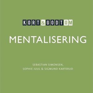 Kort & godt om MENTALISERING - Krop & Sind - booklet